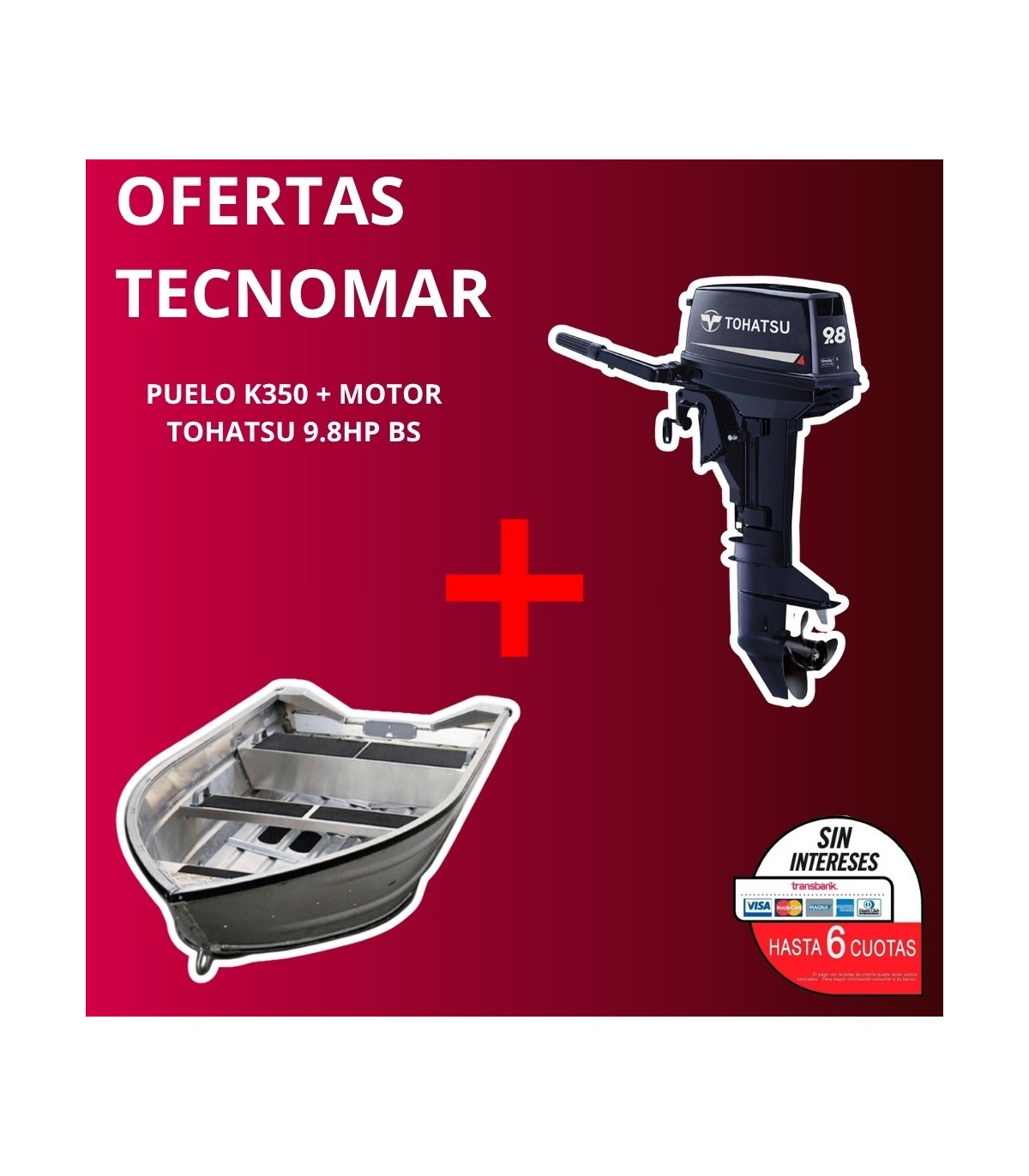 BOTE PUELO K350+MOTOR TOHATSU 2T 9.8HP BS