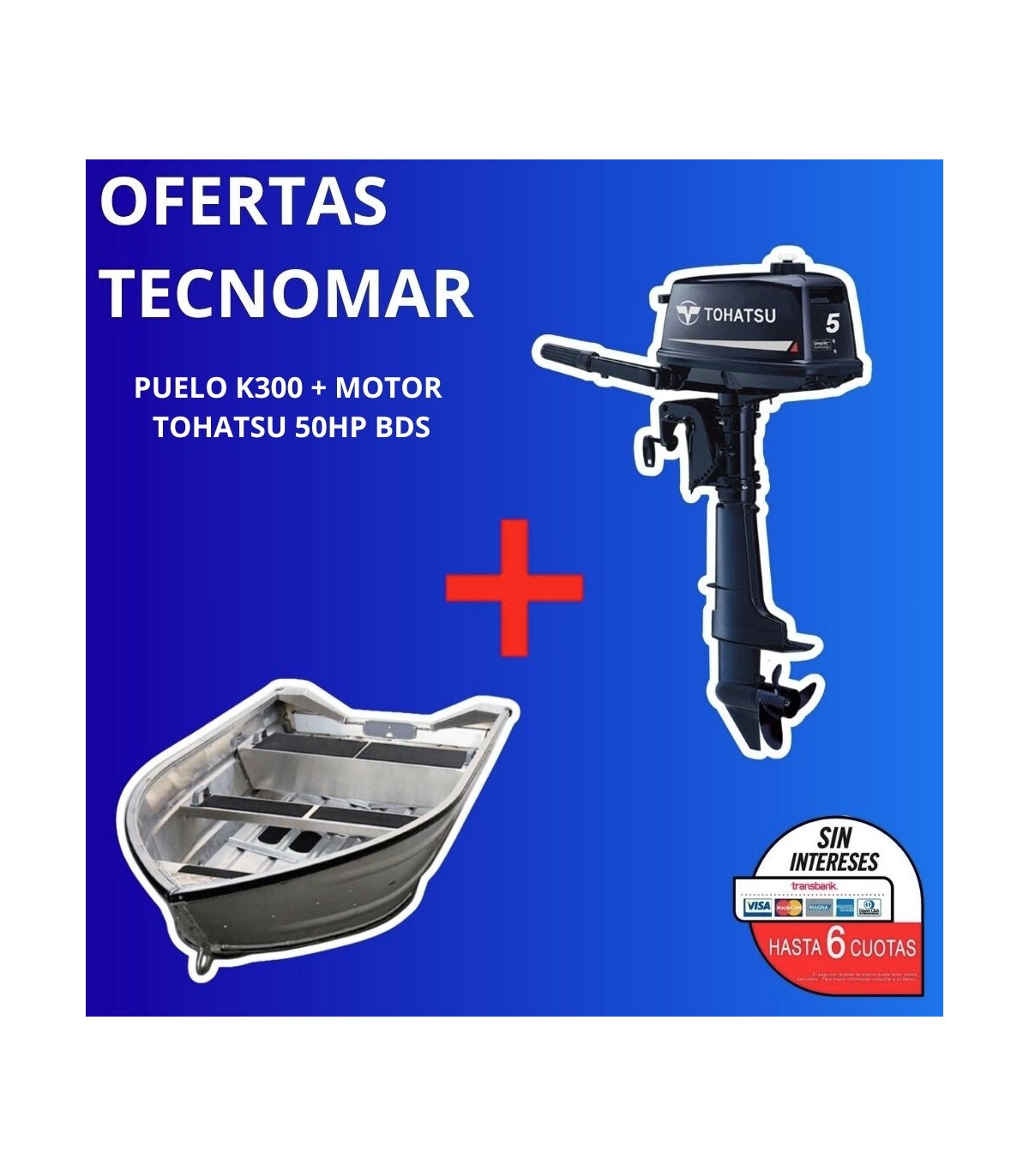 BOTE PUELO K300+MOTOR TOHATSU 2T 5HP BDS