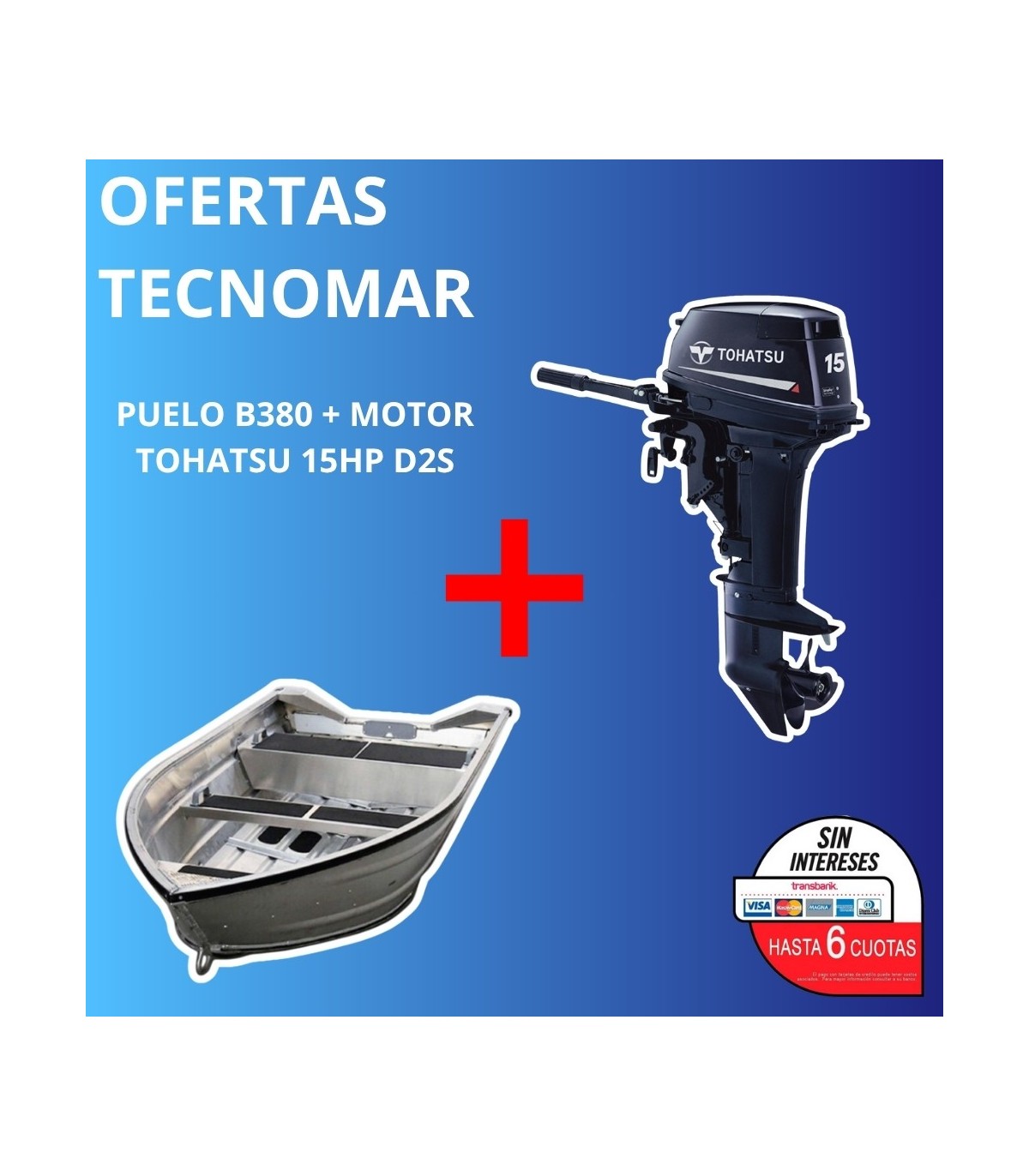 BOTE PUELO B380+MOTOR TOHATSU 2T 15HP D2S