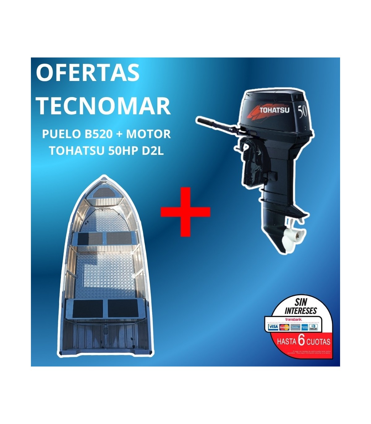 BOTE PUELO B520+MOTOR TOHATSU 2T 50HP D2L
